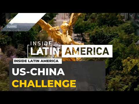 Latin America caught in the US-China battle for influence