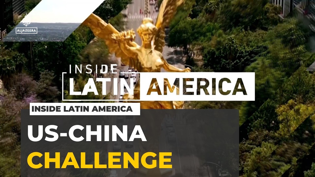 Latin America caught in the US-China battle for influence