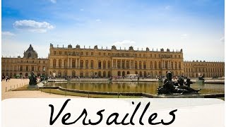 Paris | Four Minute Tour of Versailles | History, Intrigue, & Beauty