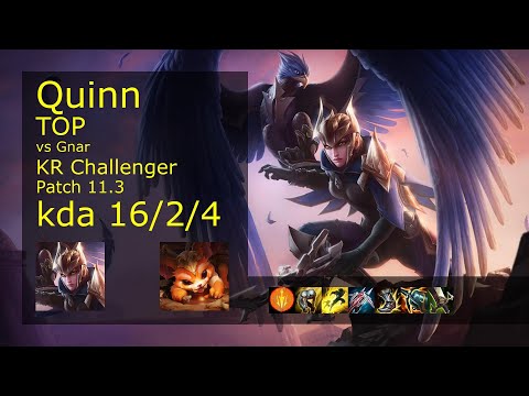 Quinn vs Gnar Top - KR Challenger 16/2/4 Patch 11.3 Gameplay // [롤] 퀸 vs 나르 탑
