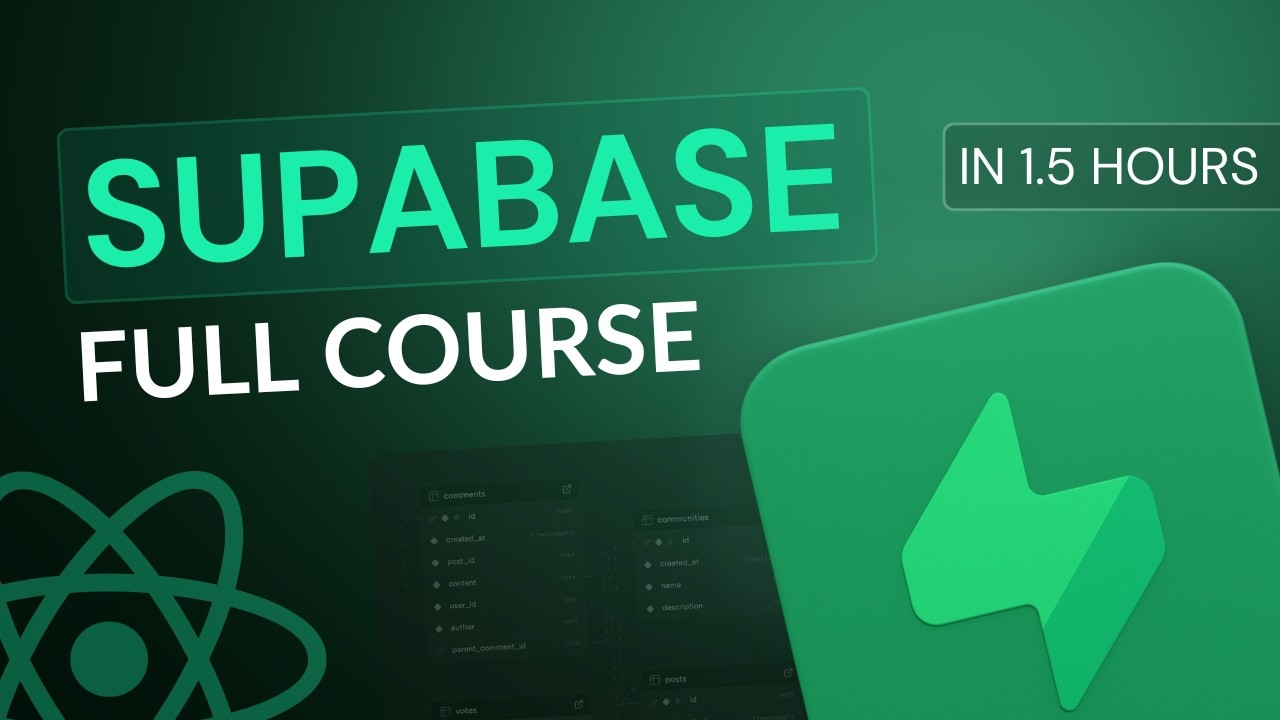 Supabase Full Course 2025 | Become a Supabase Pro in 1.5 Hours