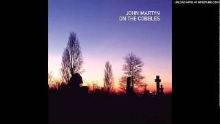 John Martyn - Baby Come Home (01 - On The  Cobbles 2004)