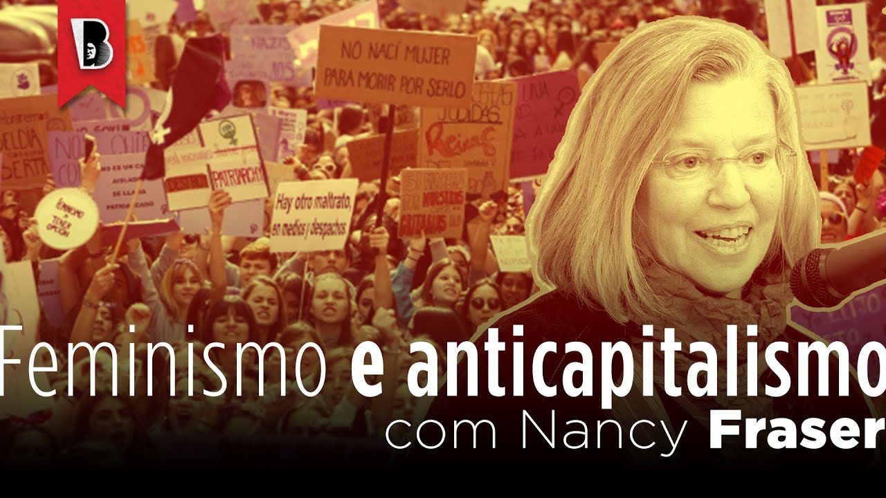 Feminismo e anticapitalismo | Nancy Fraser