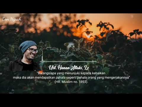 Ustadz Hanan Attaki "Ketika Allah Mengujimu Lewat Cinta"