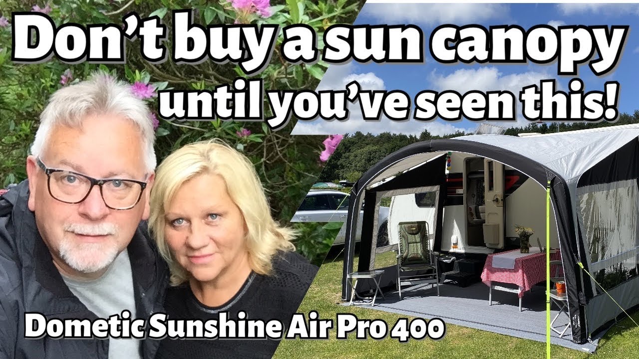 Is this the best Sun Canopy on the market for Caravans - The Dometic/Kampa Sunshine Air Pro 400