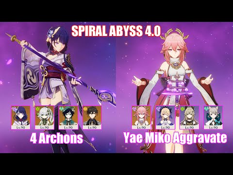 4 Archons & C0 Yae Miko Aggravate | Spiral Abyss 4.0 | Genshin Impact