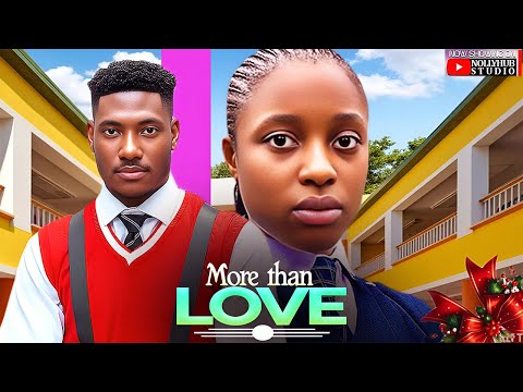 MORE THAN LOVE - CHIDI DIKE | CHIOMA EDAK | A NIGERIAN MOVIE  #trending
