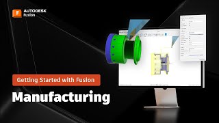 Manufacturing for Beginners | Getting Started with Autodesk Fusion Episode 15