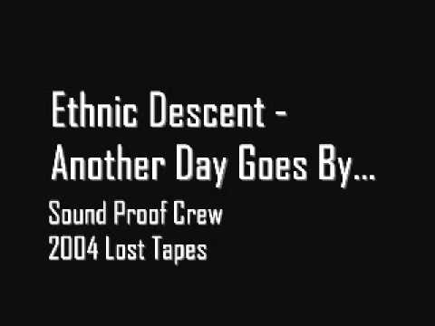 Ethnic Descent - Another Day Goes By