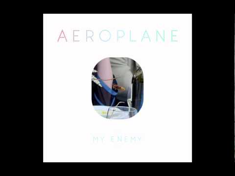 Aeroplane - My Enemy (Cover Art)