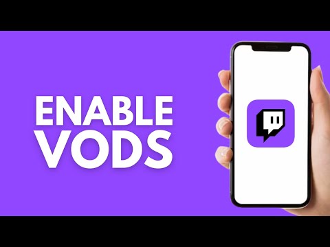 How To Enable VODs On Twitch Mobile - Step by Step