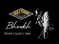 DIVINE - Bhookh Lyrics | Prod. by Stunnah Beatz, Hrithik Beats | Lyric video - Jassi