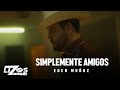 Eden Muñoz - Simplemente Amigos (Video Oficial)