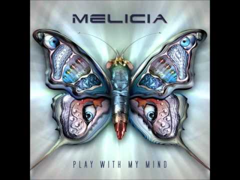 Melicia - Play with my mind