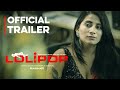 Lollipop Movie Official Trailer Harsha Nallabelli Mamatha Samba Madhu Telaprolu Tharun Sonu