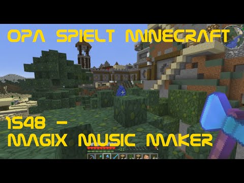 Opa spielt Minecraft 1548 - Magix Music Maker