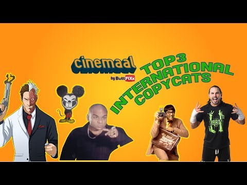 Cinemaal - Ep05 - Top 3 International Copycats