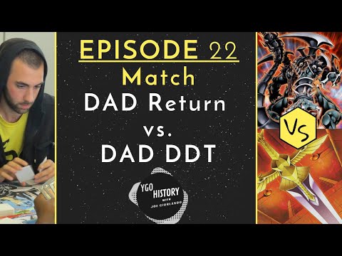 Yu-Gi-Oh History w/Joe Giorlando: DAD Return vs. DAD DDT (2008)