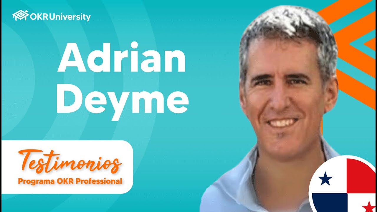 ✅Adrian Deyme| Testimonios - Programa OKR Professional