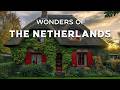 Wonders Of The Netherlands The Most Amazing Places In The Netherlands Travel Video 4K