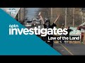 Law Of The Land Part 1 APTN Investigates