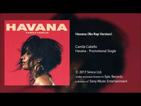Video thumbnail for Havana (No Rap Version)