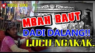 Download lagu MBAH BAUT JADI DALANG??? SUMPAH NGAKAK BANGET!!! mp3