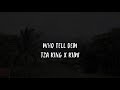 Jza King - Who Tell Dem ft. Kimi (Official Music Video)