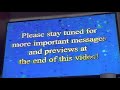 Please Stay Tuned For More Important Messages And Previews At The End Of This Video