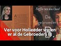Schrijfster Steffie van den Oord over de broers Bosbeeck, over wie ze roman schreef