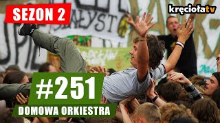 Masala Sound System, Kobranocka, Indios Bravos, Acid Drinkers oraz Hurt! - #251 Domowa Orkiestra