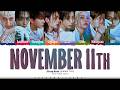 Stray Kids 'November 11th' Lyrics (스트레이 키즈 11월 11일 가사) [Color Coded Han_Rom_Eng] | ShadowByYoongi