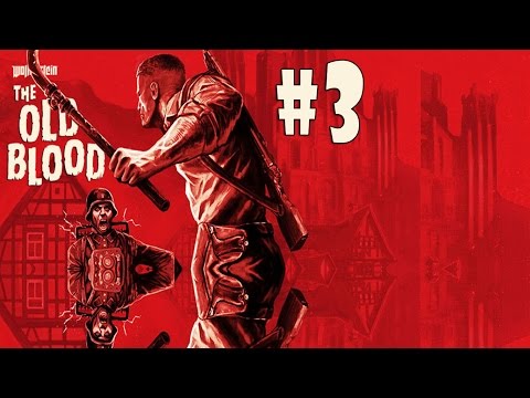 Wolfenstein: The Old Blood - Walkthrough - Part 3 - Docks (PC HD) [1080p]