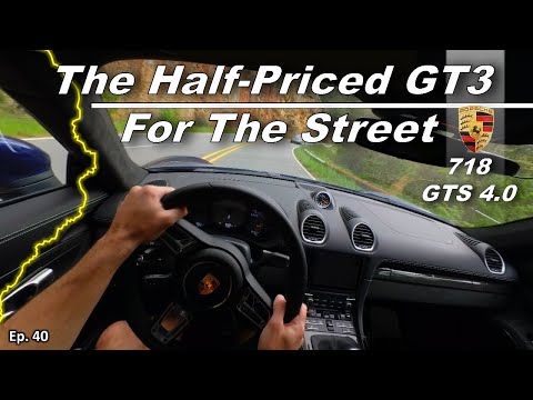Half-Priced GT3 For The Street | Porsche 718 GTS 4.0 | 6 Speed Manual Therapy | Ep 40