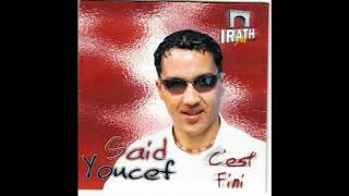 Said Youcef C'est Fini Album 2005
