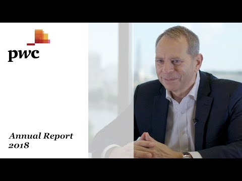 PwC Annual Report 2018:  Chairman's statement