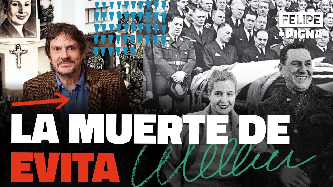 Los últimos días de Evita: ¿qué paso con su cuerpo después de su muerte?. Felipe Pigna