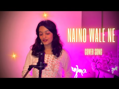 sanjana Arun  Naino wale cover song