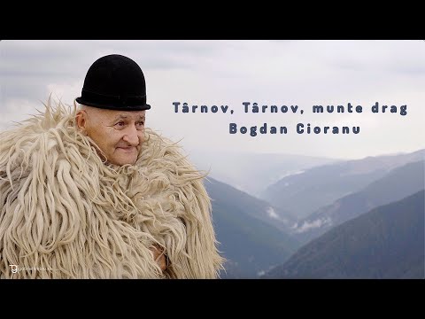 Bogdan Cioranu - Târnov, Târnov, munte drag - Videoclip Oficial