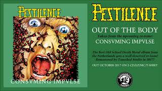Pestilence - Out Of The Body (Remastered)