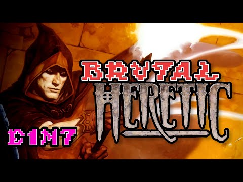 Brutal Heretic RPG E1M7