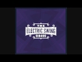 The Electric Swing Circus - E.S.C. - Electro Swing ...