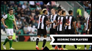 Scoring the players | Hibs 1-3 Newcastle
