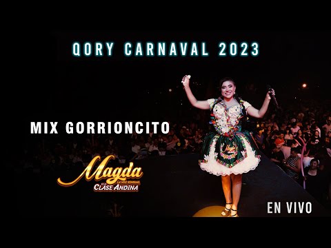 Magda La Voz Sensual - Mix Gorrioncito | Qori Carnaval 2023