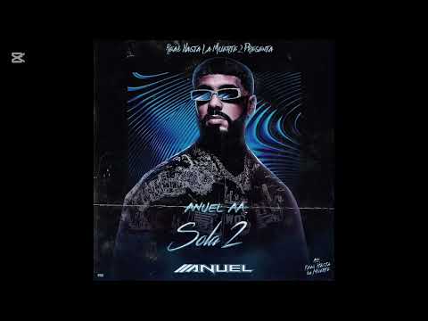 Sola 2 - Anuel AA (Preview Nuevo) / IA Versión