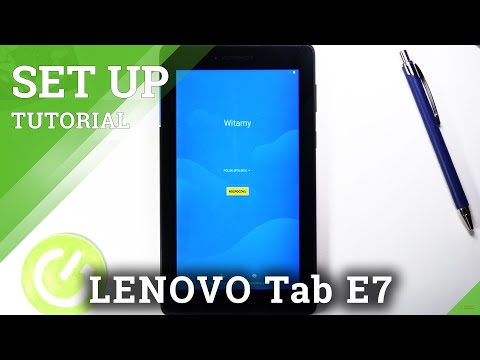 How to Initially Set Up LENOVO Tab E7 – First Activation & Configuration