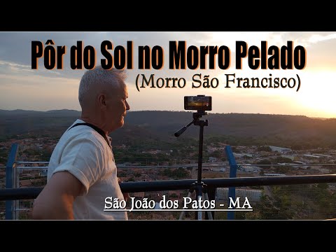 PÔR DO SOL NO MORRO PELADO - São João dos Patos-MA