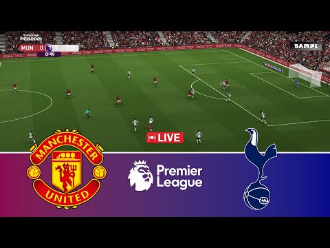 🔴LIVE : Manchester United vs Tottenham - English Premier League 2026 - Video Game Simulation