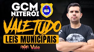 Revisão Vale Tudo - GCM Niterói - Leis Municipais
