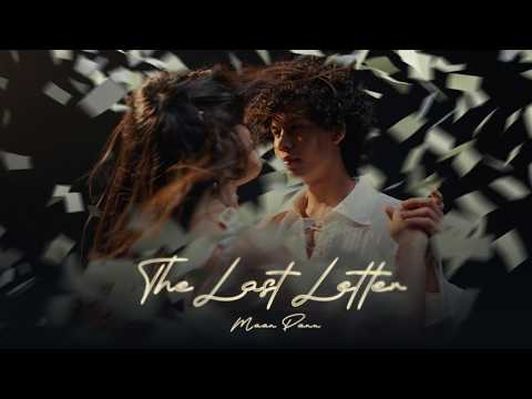 Maan Panu - The Last Letter (Official Music Video)
